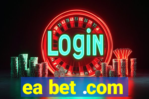 ea bet .com